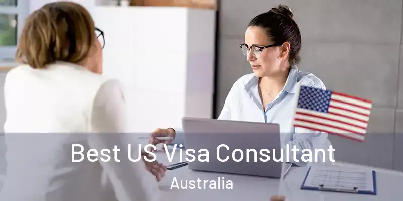 Best US Visa Consultant Australia