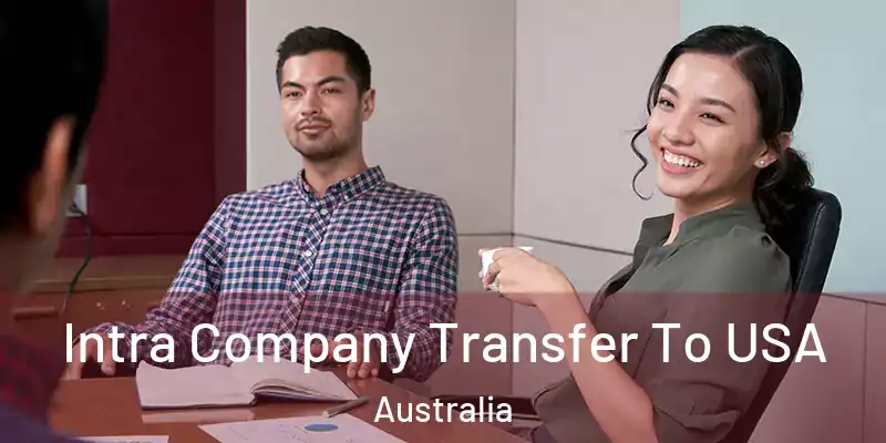 Intra Company Transfer To USA Australia