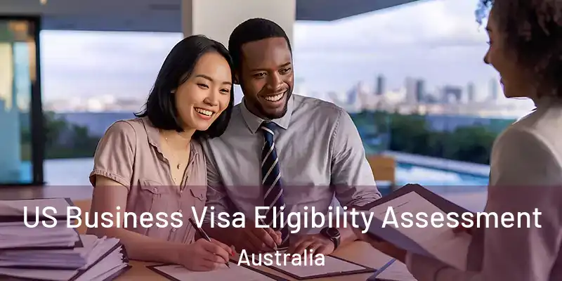 US Business Visa Eligibility Assessment Australia