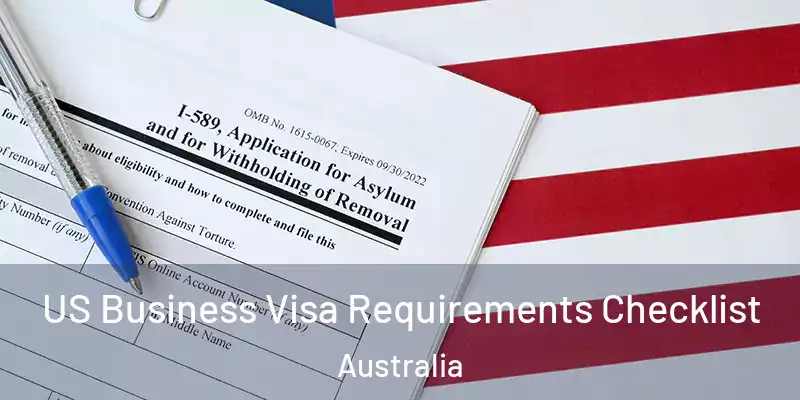 US Business Visa Requirements Checklist Australia