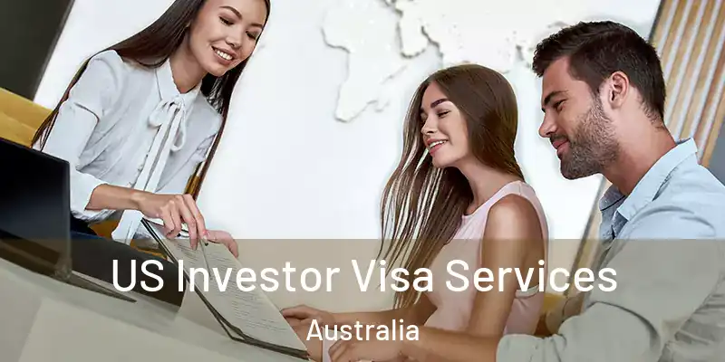 US Investor Visa Services Australia