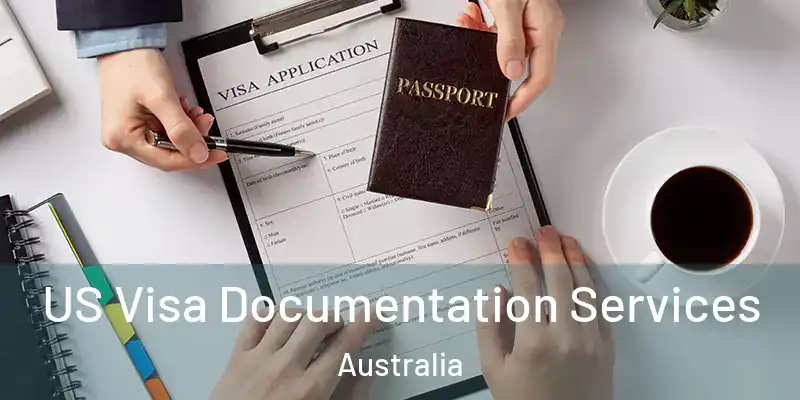 US Visa Documentation Services Australia