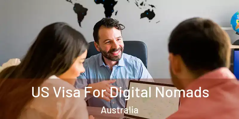 US Visa For Digital Nomads Australia