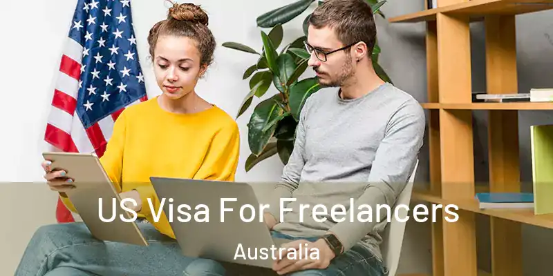  US Visa For Freelancers Australia