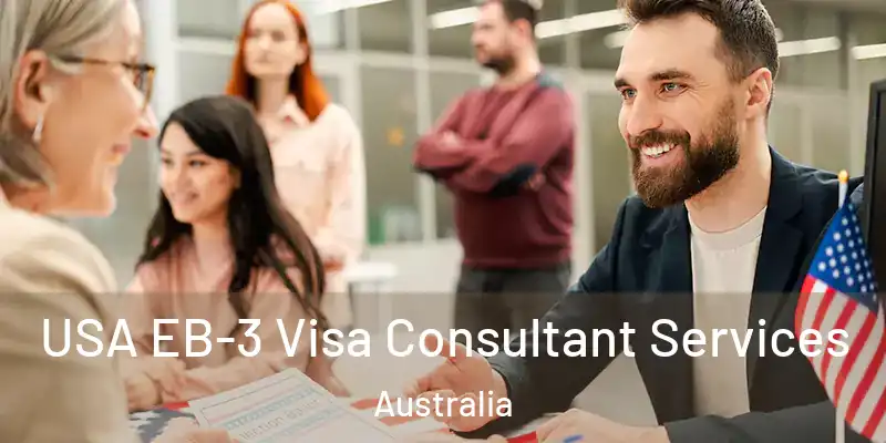 USA EB-3 Visa Consultant Services Australia